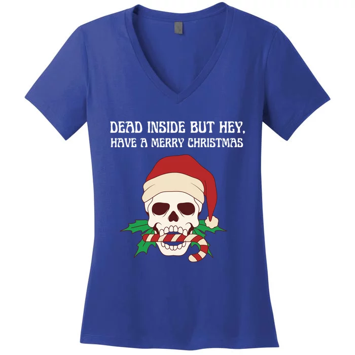 Funny Sarcastic Dead Inside But Merry Christmas Skull Santa Gift Women's V-Neck T-Shirt