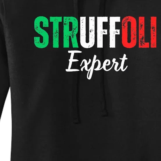 Funny Struffoli Expert Italian Tradition Mom Dad Family Women's Pullover Hoodie