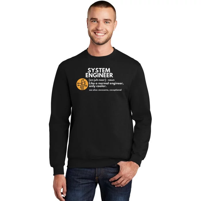 Funny System Engineer Definition Software Engineering Gift Sweatshirt