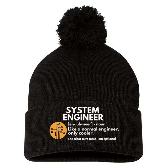 Funny System Engineer Definition Software Engineering Gift Pom Pom 12in Knit Beanie