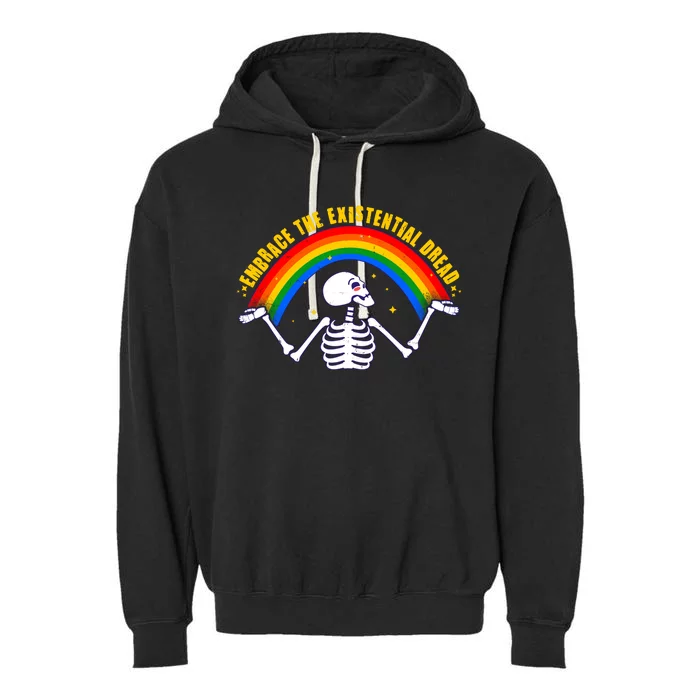 Funny Skeleton Embrace The Existential Dread Garment-Dyed Fleece Hoodie