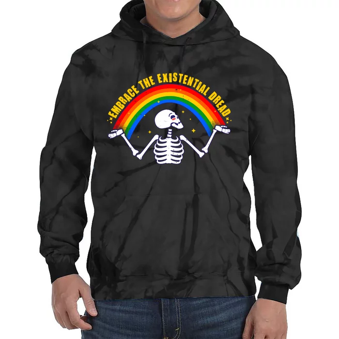 Funny Skeleton Embrace The Existential Dread Tie Dye Hoodie