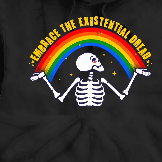 Funny Skeleton Embrace The Existential Dread Tie Dye Hoodie