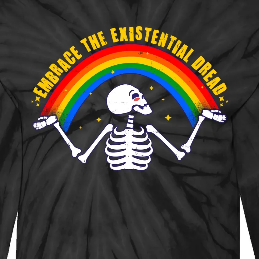 Funny Skeleton Embrace The Existential Dread Tie-Dye Long Sleeve Shirt