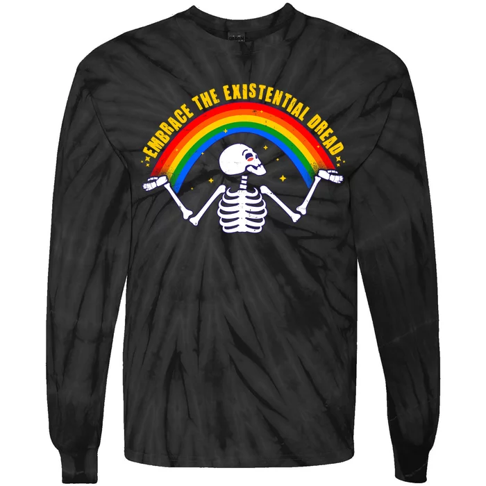 Funny Skeleton Embrace The Existential Dread Tie-Dye Long Sleeve Shirt