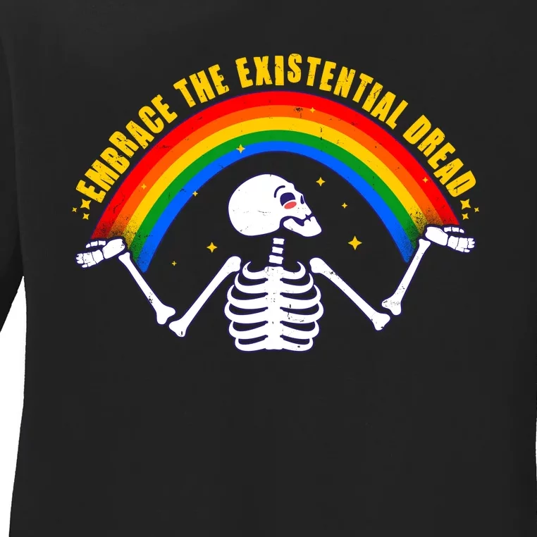 Funny Skeleton Embrace The Existential Dread Ladies Long Sleeve Shirt