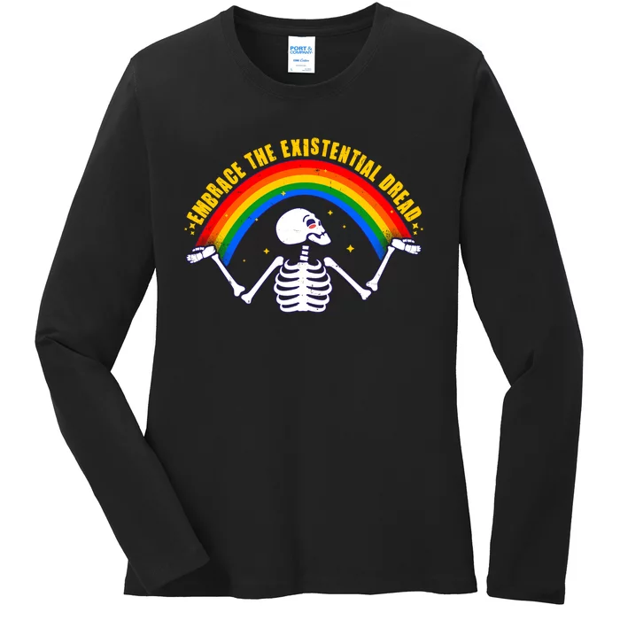 Funny Skeleton Embrace The Existential Dread Ladies Long Sleeve Shirt