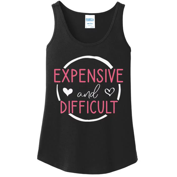 Funny Saying Expensive and Difficult Cute Heart Ladies Essential Tank