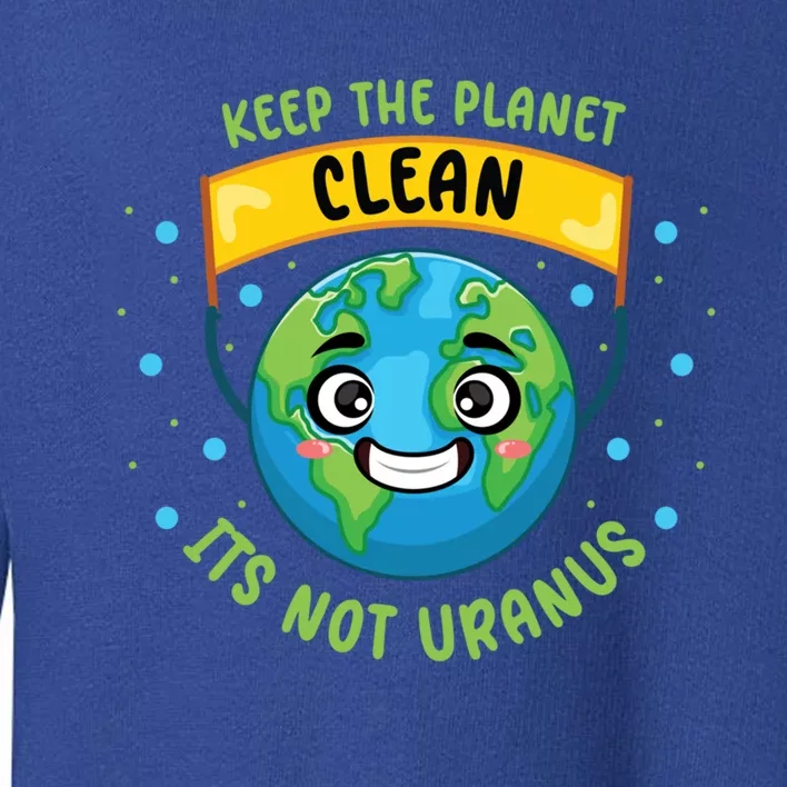 Funny Science Earth Day Awareness Climate Change Protest Gift Toddler Sweatshirt