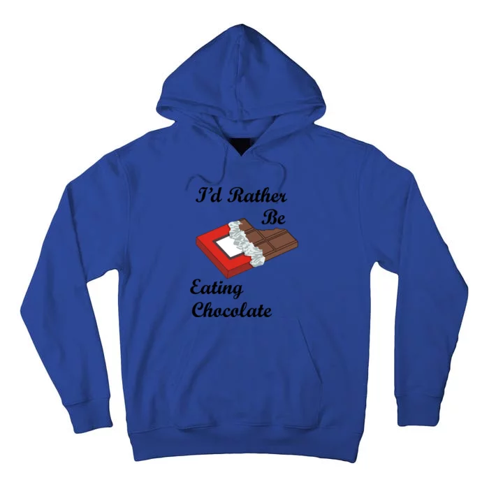 Funny Saying Eating Chocolate Chocolatier Sweets Gift Tall Hoodie