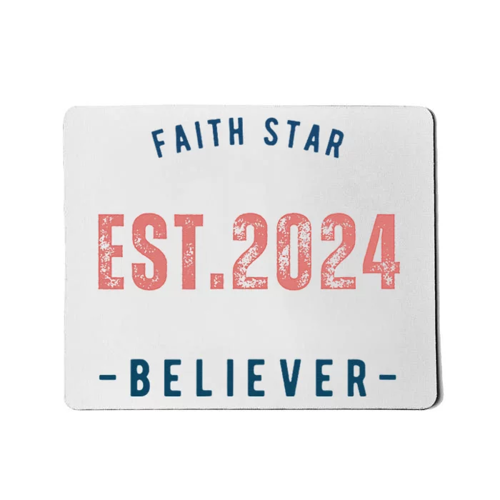 Faith Star Est.2024 Believer Mousepad