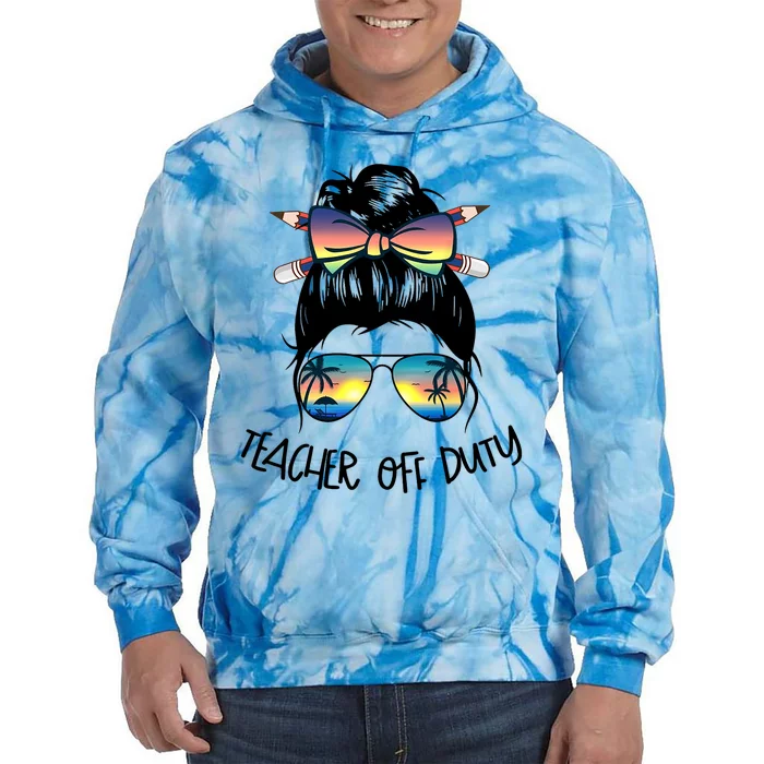 Funny Summer End Of School Year Teacher Off Duty Tie Dye Hoodie