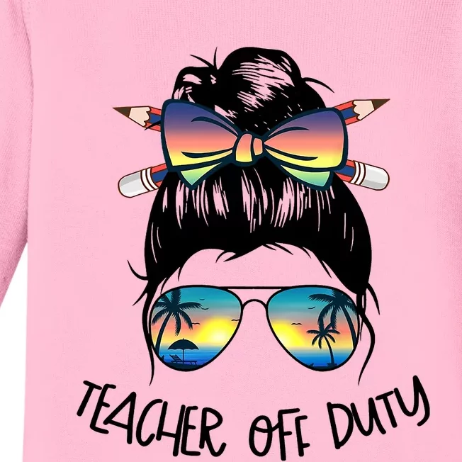 Funny Summer End Of School Year Teacher Off Duty Baby Long Sleeve Bodysuit