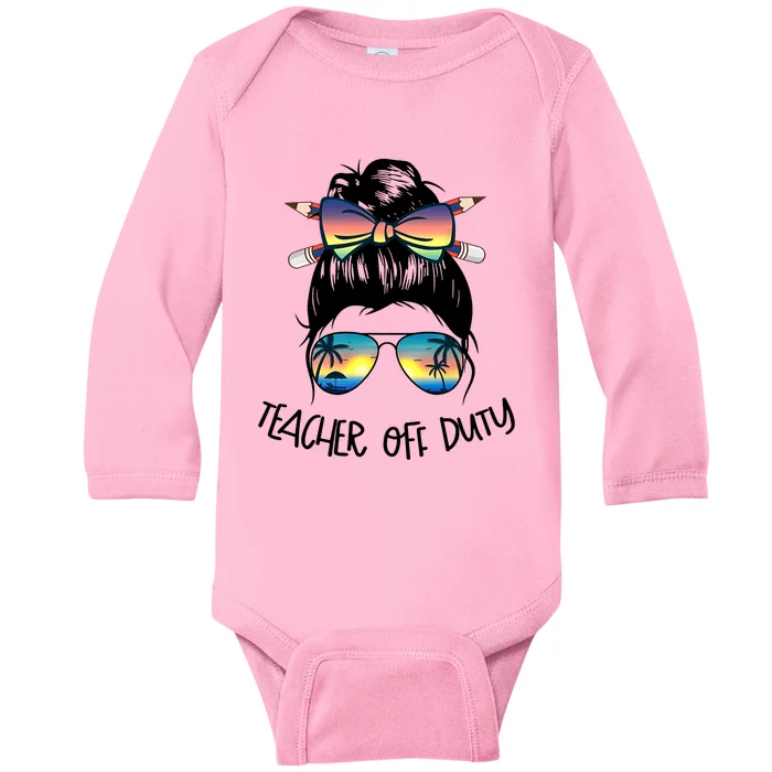 Funny Summer End Of School Year Teacher Off Duty Baby Long Sleeve Bodysuit