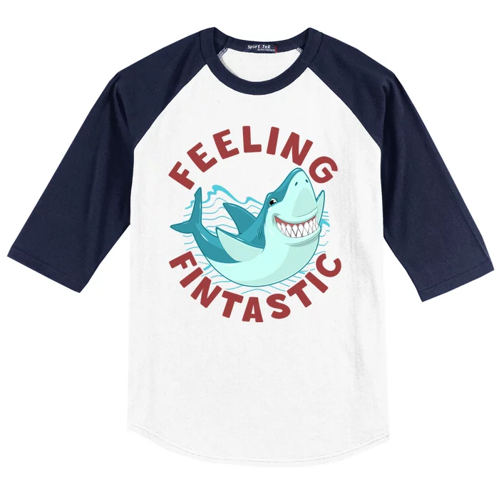 Funny Shark Feeling Fintastic Shark Week Fan Baseball Sleeve Shirt