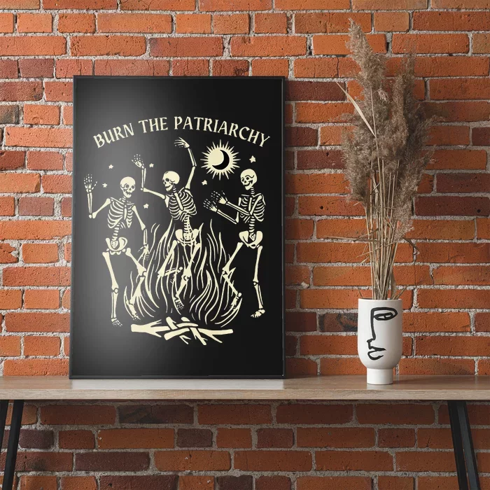 Feminist Skeleton Fun Burn Patriarchy Halloween Rights Poster