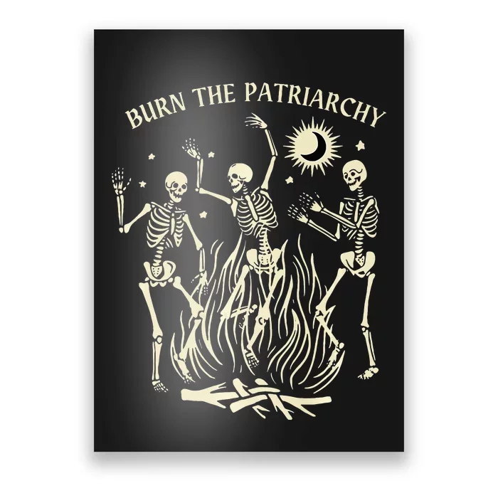 Feminist Skeleton Fun Burn Patriarchy Halloween Rights Poster