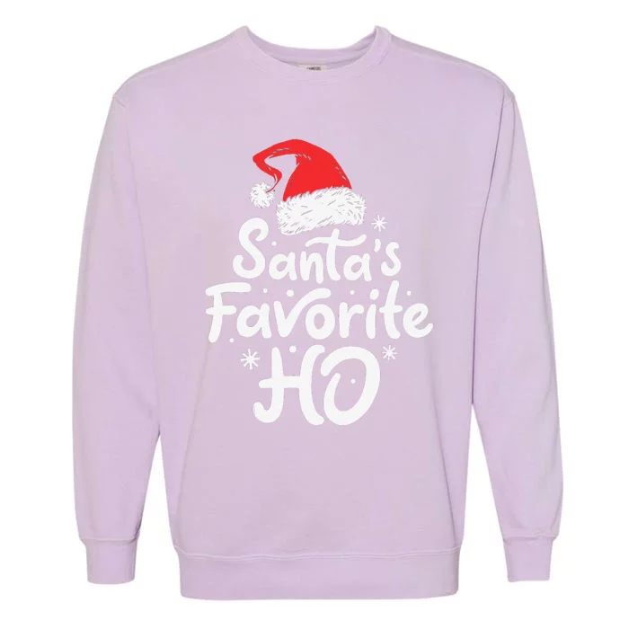 Funny SantaS Favorite Ho Funny Christmas Xmas Santa Hat Garment-Dyed Sweatshirt