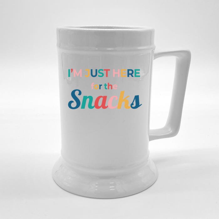 Funny Sarcastic Foodie Gift I'm Just Here For The Snacks Funny Gift Front & Back Beer Stein