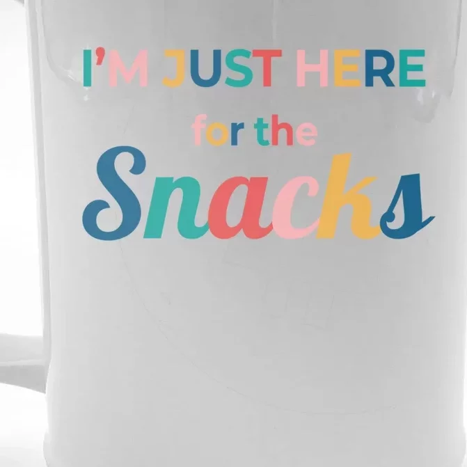 Funny Sarcastic Foodie Gift I'm Just Here For The Snacks Funny Gift Front & Back Beer Stein