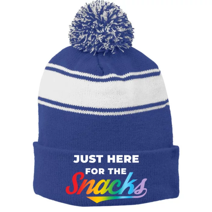 Funny Sarcastic Foodie Gift Just Here For The Snacks Gift Stripe Pom Pom Beanie