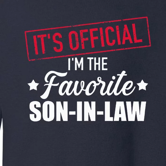 Favorite Soninlaw From Motherinlaw Or Fatherinlaw Toddler Sweatshirt