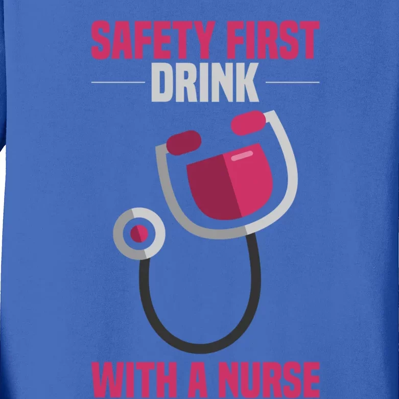 Funny Safety First With A Nurse Gift For Rn Lpn Kids Long Sleeve Shirt