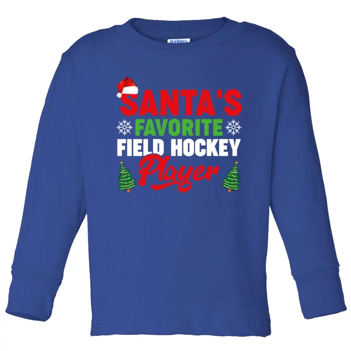 Funny Santas Favorite Field Hockey Player Christmas Funny Gift Toddler Long Sleeve Shirt