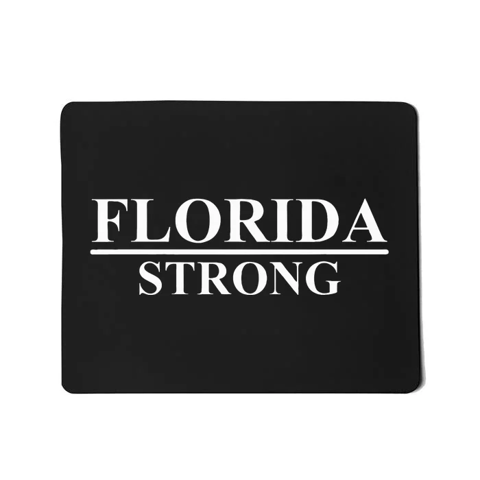 Florida Strong Mousepad