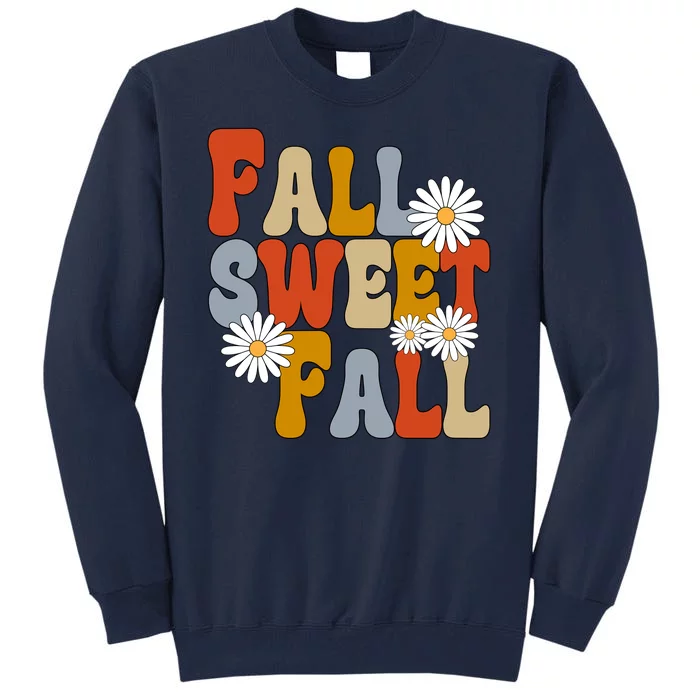 Fall Sweet Fall Retro Flower Tall Sweatshirt