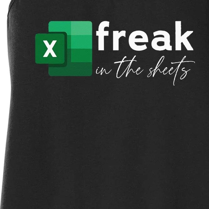 Funny Spreadsheet Freak In The Sheets Accountant Women's Racerback Tank