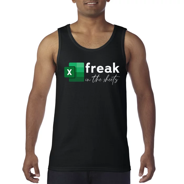 Funny Spreadsheet Freak In The Sheets Accountant Tank Top