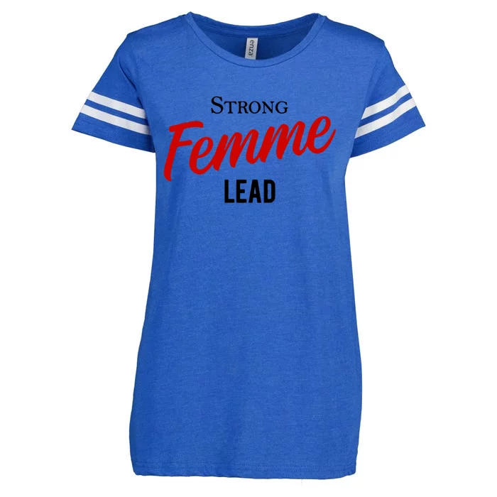 Funny Strong Femme Lead Enza Ladies Jersey Football T-Shirt