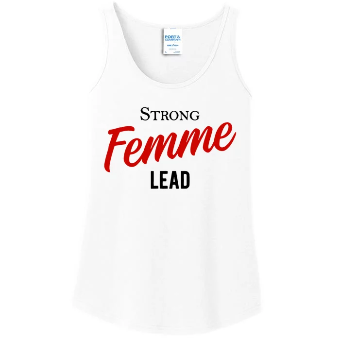 Funny Strong Femme Lead Ladies Essential Tank