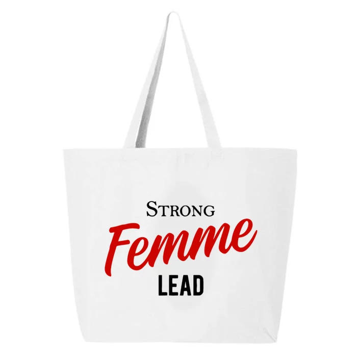 Funny Strong Femme Lead 25L Jumbo Tote