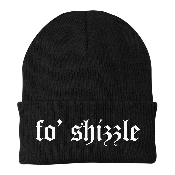 Fo Shizzle Funny Sarcastic Novelty Gangster Rap Knit Cap Winter Beanie