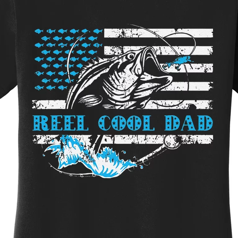 Fishing Stuff For Fathers Day Reel Cool Dad American Flag Women's T-Shirt