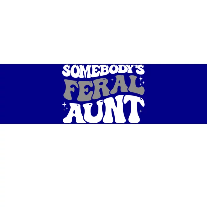 Funny Somebodys Feral Aunt Groovy For Mom Mothers Day Gift Bumper Sticker