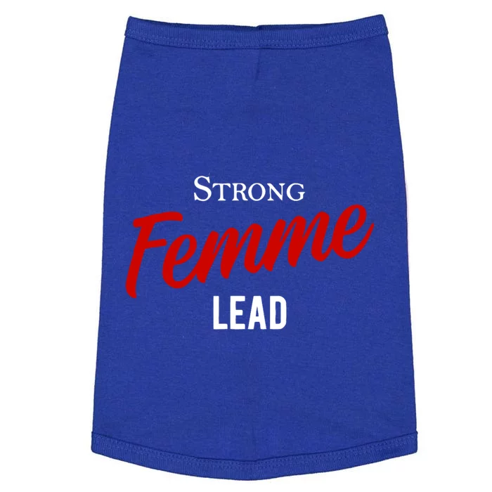 Funny Strong Femme Lead Doggie Tank