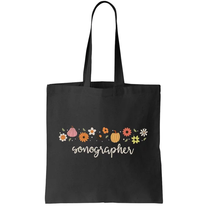 Fall Season Flowers Sonographer Pumpkin Ultrasound Tech Tote Bag