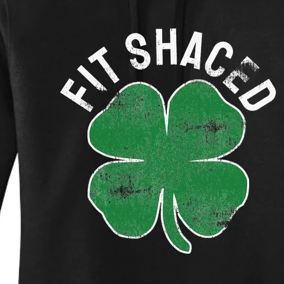 Fit Shaced Funny Irish Drinking ST PATRICKS DAY Shamrock Women's Pullover Hoodie