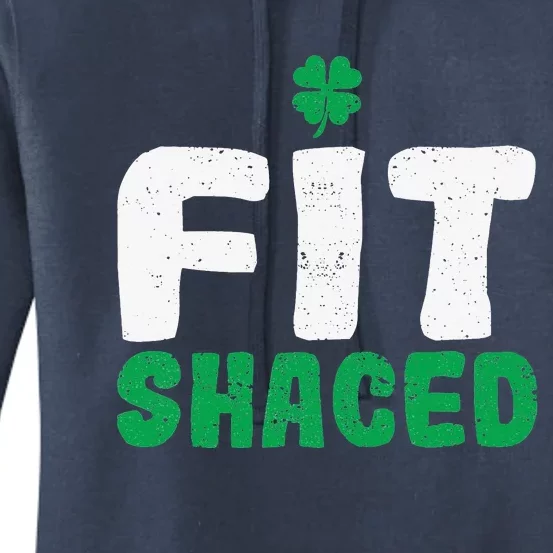 Fit Shaced Funny Irish Roots Pride St Patricks Day Shamrock Women's Pullover Hoodie