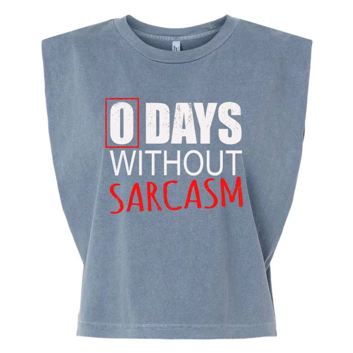 Funny Sarcastic For Women Garment-Dyed Women's Muscle Tee