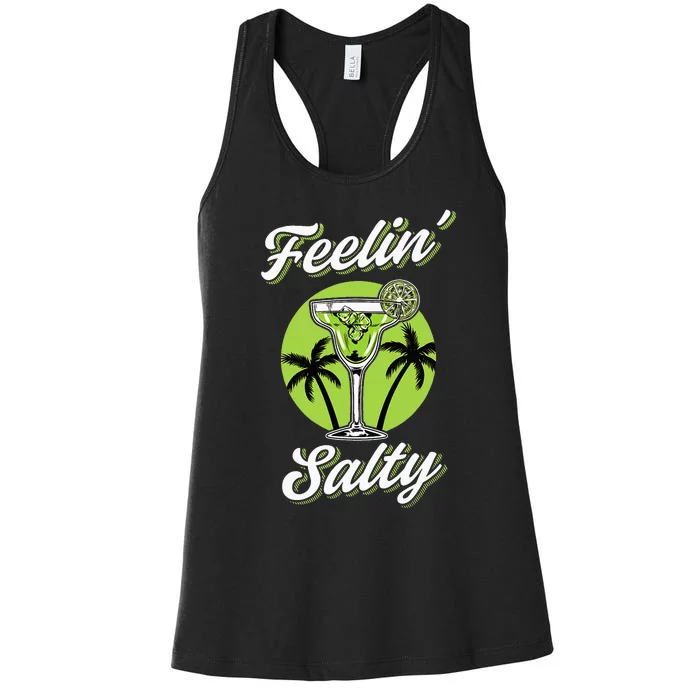 Feeling Salty Funny Cinco De Mayo Margarita Mexican Women's Racerback Tank