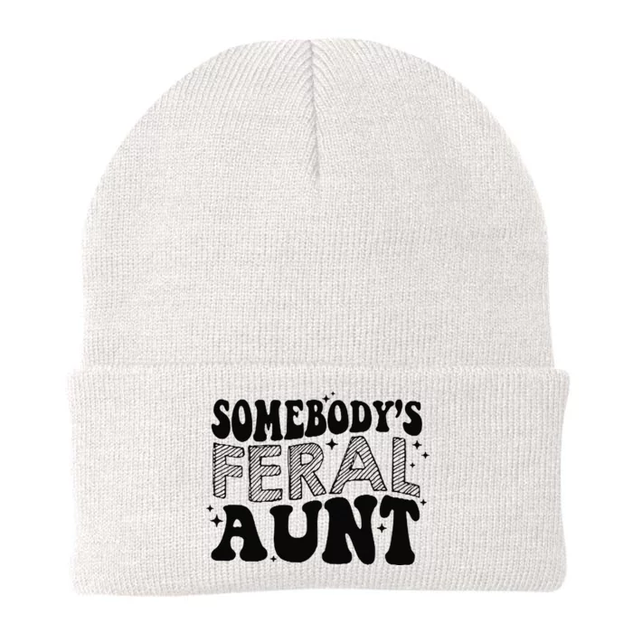 Funny SomebodyS Feral Aunt Cool Aunt Feral Aunt Aunts Gift Aunts Birthday Gi Knit Cap Winter Beanie