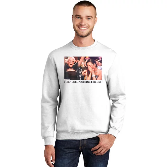 Friends Supporting Friends Funny Sweatshirt