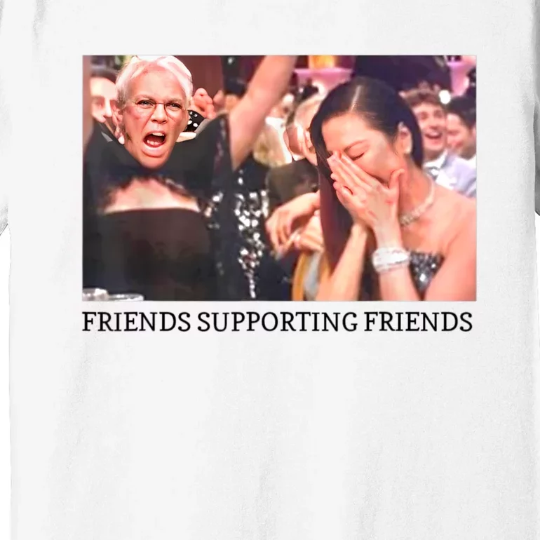 Friends Supporting Friends Funny Premium T-Shirt