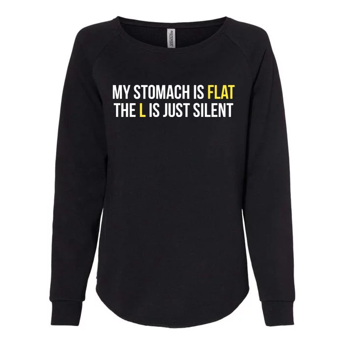 Flat Stomach Funny Saying Womens California Wash Sweatshirt