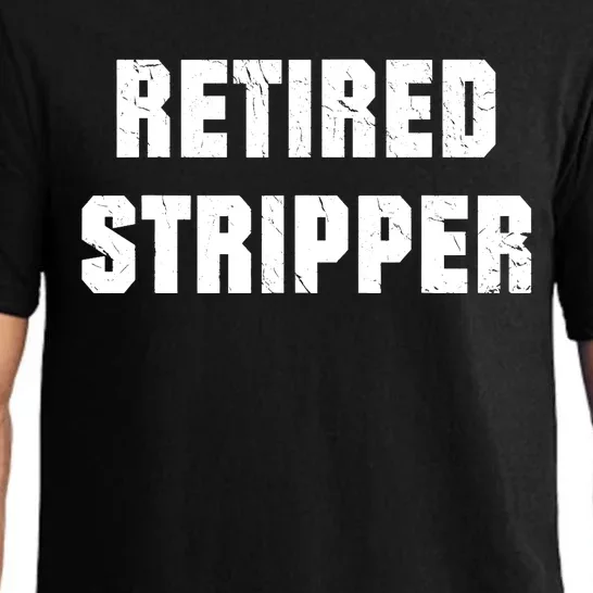 Funny Stripper, Funny Retired Stripper Pajama Set