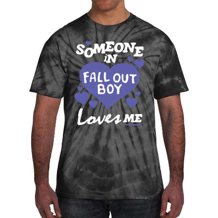 Falloutboy Someone Tie-Dye T-Shirt